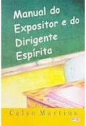 Manual do Expositor e do Dirigente Espírita