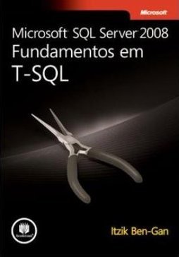 Microsoft Sql Server 2008 - Fundamentos Em T-sql