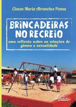 Brincadeiras no recreio: uma reflexão sobre as relações de gênero e sexualidade