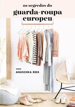 OS SEGREDOS DO GUARDA-ROUPA EUROPEU