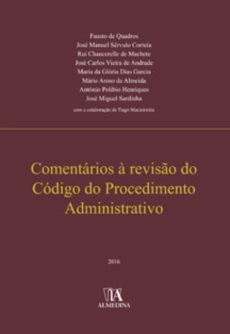 Comentários à revisão do código do procedimento administrativo