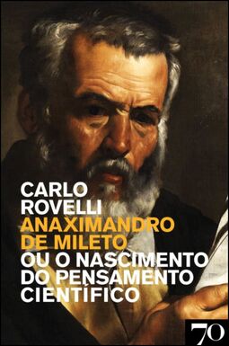 Anaximandro de Mileto ou o nascimento do pensamento científico