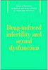 Drug-Induced Infertility and Sexual Dysfunction - Importado