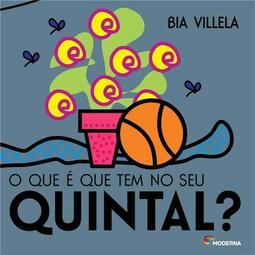 O Que É Que Tem No Seu Quintal?