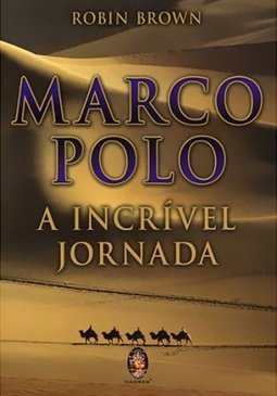 Marco Polo: a Incrível Jornada