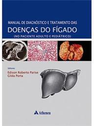 Manual de Diagnóstico e Tratamento das Doenças do Fígado