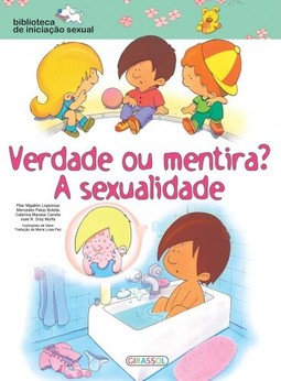 Biblioteca de iniciação sexual - verdade ou mentira? A sexualidade