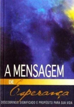 A Mensagem de Esperança (Série a Mensagem)