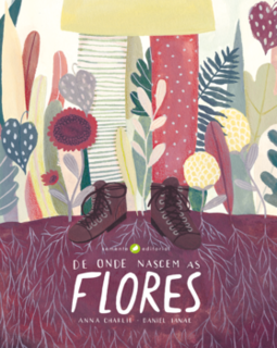 De onde nascem as flores