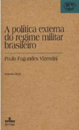A Política Externa Do Regime Militar Brasileiro