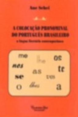 A colocação pronominal do português brasileiro