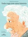 Toda ruga tem uma história