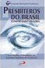 Presbíteros do Brasil Construindo História