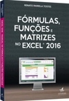 Fórmulas, Funções e Matrizes no Excel 2016