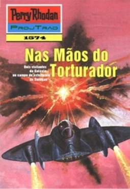 Nas Mãos do Torturador (Perry Rhodan #1574)