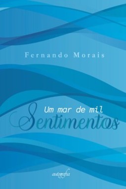 Um mar de mil sentimentos