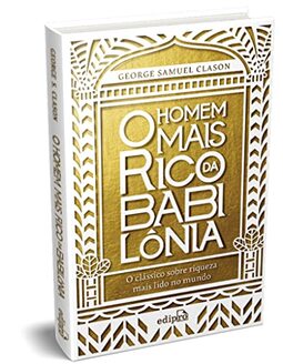 O homem mais rico da Babilônia: Edição de Luxo