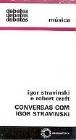 Conversas com Igor Stravinski
