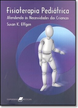 Fisioterapia Pediatrica Atendendo As Necessidades Das Criancas