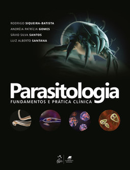 Parasitologia: fundamentos e prática clínica