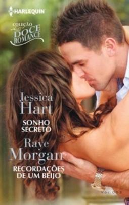 Sonho secreto & Recordações de um beijo (Doce Romance #2)