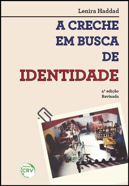 A creche em busca de identidade