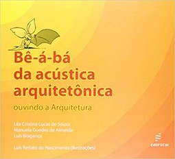 Bê-á-bá da acústica arquitetônica: ouvindo a arquitetura