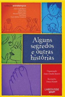 ALGUNS SEGREDOS E OUTRAS HISTORIAS