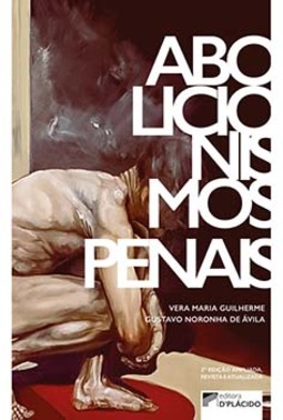 Abolicionismos penais