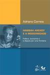Hannah Arendt e a modernidade: Política, economia e a disputa por uma fronteira
