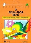 O Beija-Flor Bene