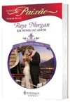 Em Nome do Amor (Bride by Royal Appoitment) (The Royal House of Niroli #7)