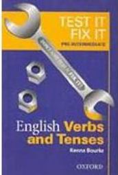 Test It, Fix It: English Verbs and Tenses - Pre-Intermediate - IMPORTA