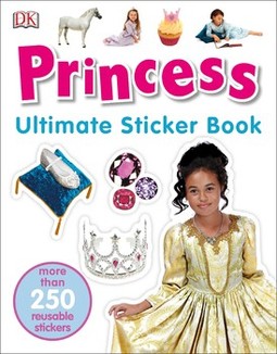 Ultimate Sticker Book: Princess: More Than 250 Reusable Stickers