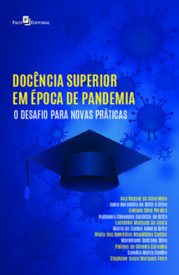 Docência superior em época de pandemia: o desafio para novas práticas