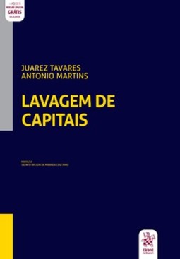 Lavagem de capitais: fundamentos e controvérsias