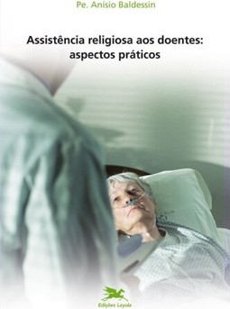Assistência religiosa aos doentes - Aspectos práticos
