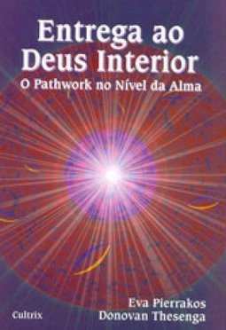 Entrega ao Deus interior