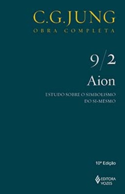 Aion: estudo sobre o simbolismo do si-mesmo - Parte 2
