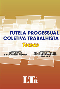 Tutela processual coletiva trabalhista