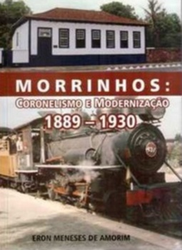 Morrinhos: Coronelismo e Modernização