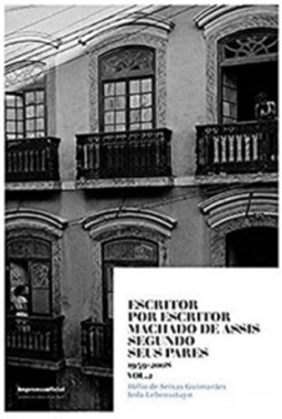 Escritor por escritor: Machado de Assis segundo seus pares (1939-2008) #2