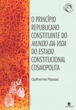 O Princípio Republicano Constituinte do Mundo-da-Vida do Estado Constitucional Cosmopolita