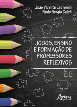 Jogos, ensino e formação de professores reflexivos