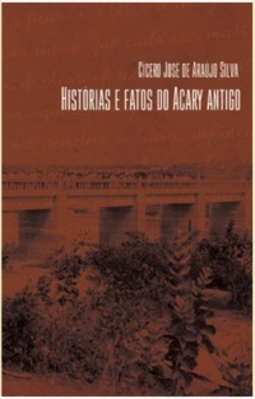 Histórias e Fatos do Acary Antigo