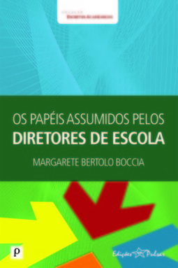 Os papéis assumidos pelos diretores de escola