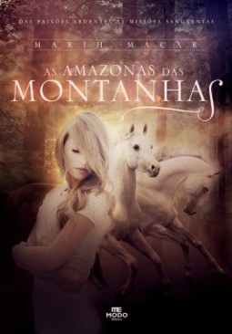As amazonas das montanhas