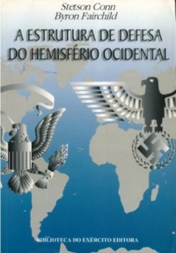 Estrutura de Defesa do Hemisferio Ocidental (Coleção General Benício #363)