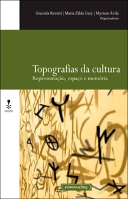 Topografias da cultura: representação, espaço e memória