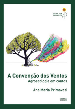 A convenção dos ventos: agroecologia em contos